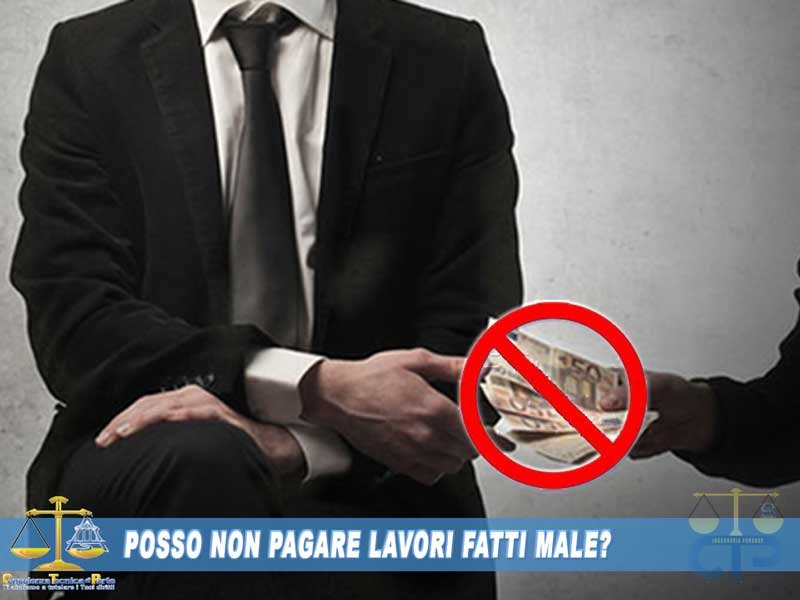 Posso non pagare un lavoro fatto male?