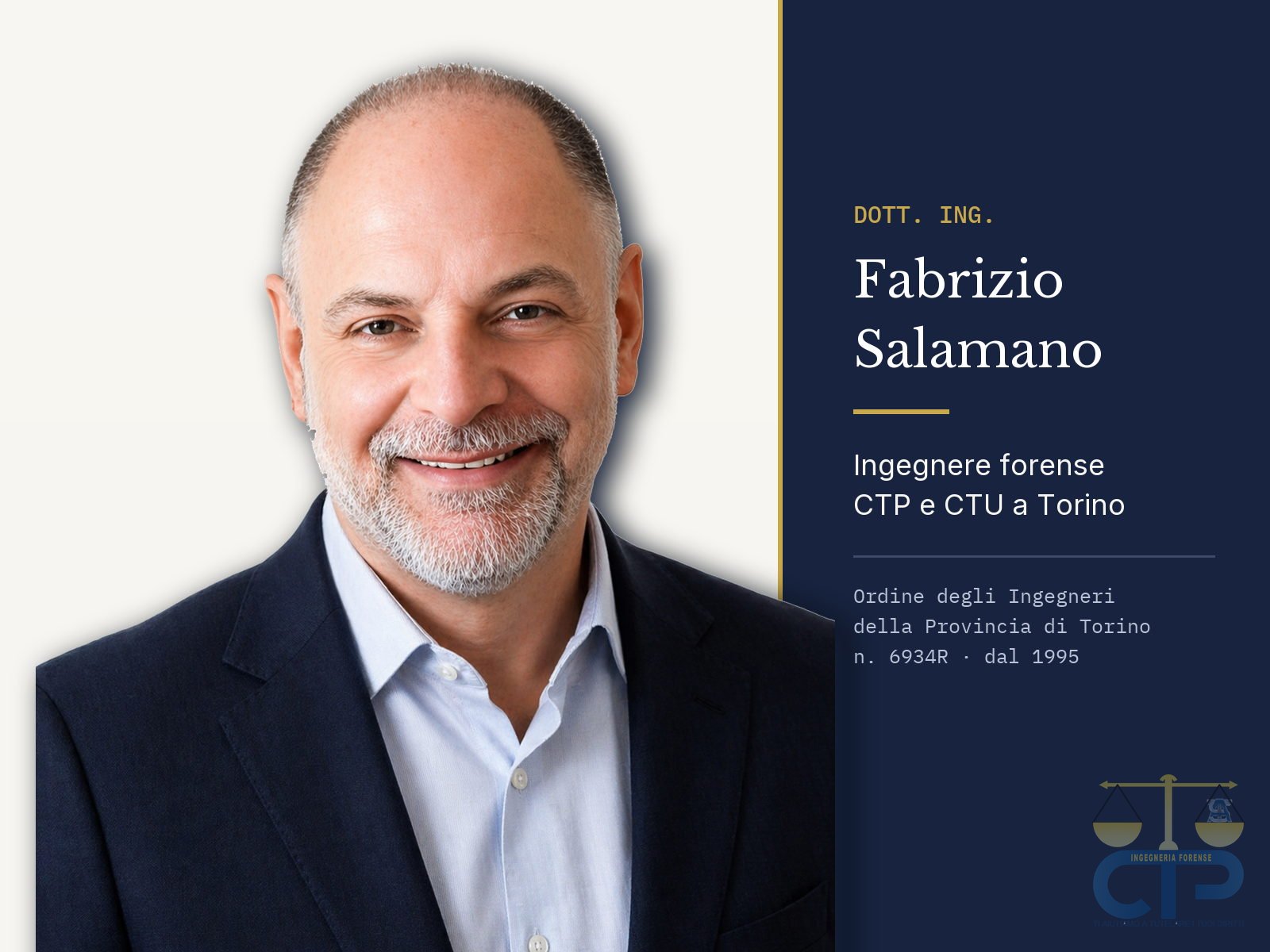 Ing. Fabrizio Salamano, ingegnere forense e CTP a Torino, iscritto all'Ordine degli Ingegneri di Torino n. 6934R